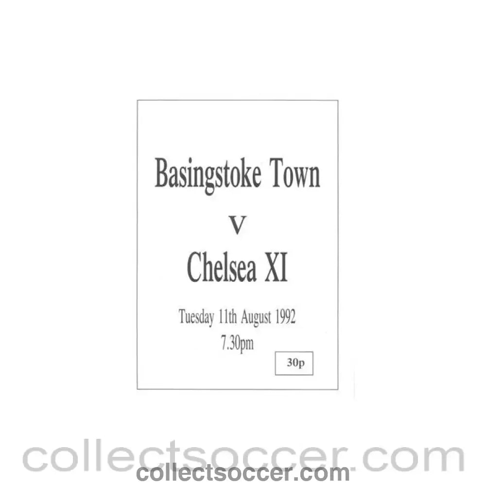 1992 - Basingstoke Town vChelsea XI official programme 11/08/1992 Friendly Match - Collect Soccer