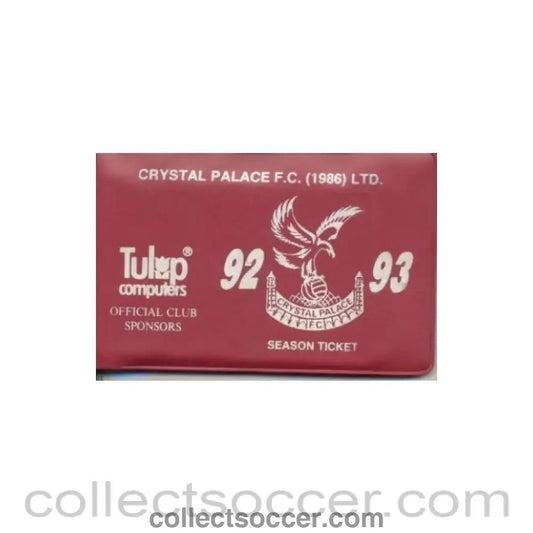 1992 - Crystal Palace season Ticket 1992 - 1993 - Collect Soccer
