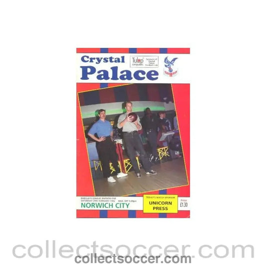 1992 - Crystal Palace v Norwich City official programme 29/02/1992 - Collect Soccer
