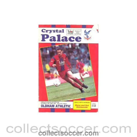 1992 - Crystal Palace v Oldham Athletic official programme 18/04/1992 - Collect Soccer