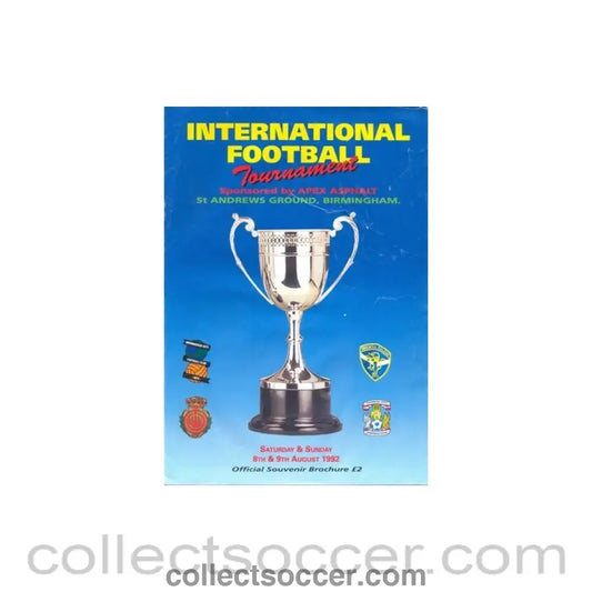 1992 - International Football Tournament at St. Andrews Ground Birmingham official souvenir brochure 09/08/1992
