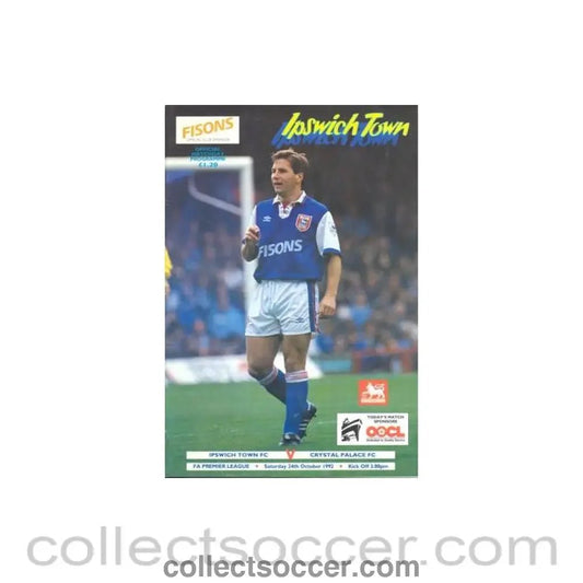 1992 - Ipswich Town v Crystal Palace official programme 24/10/1992 - Collect Soccer