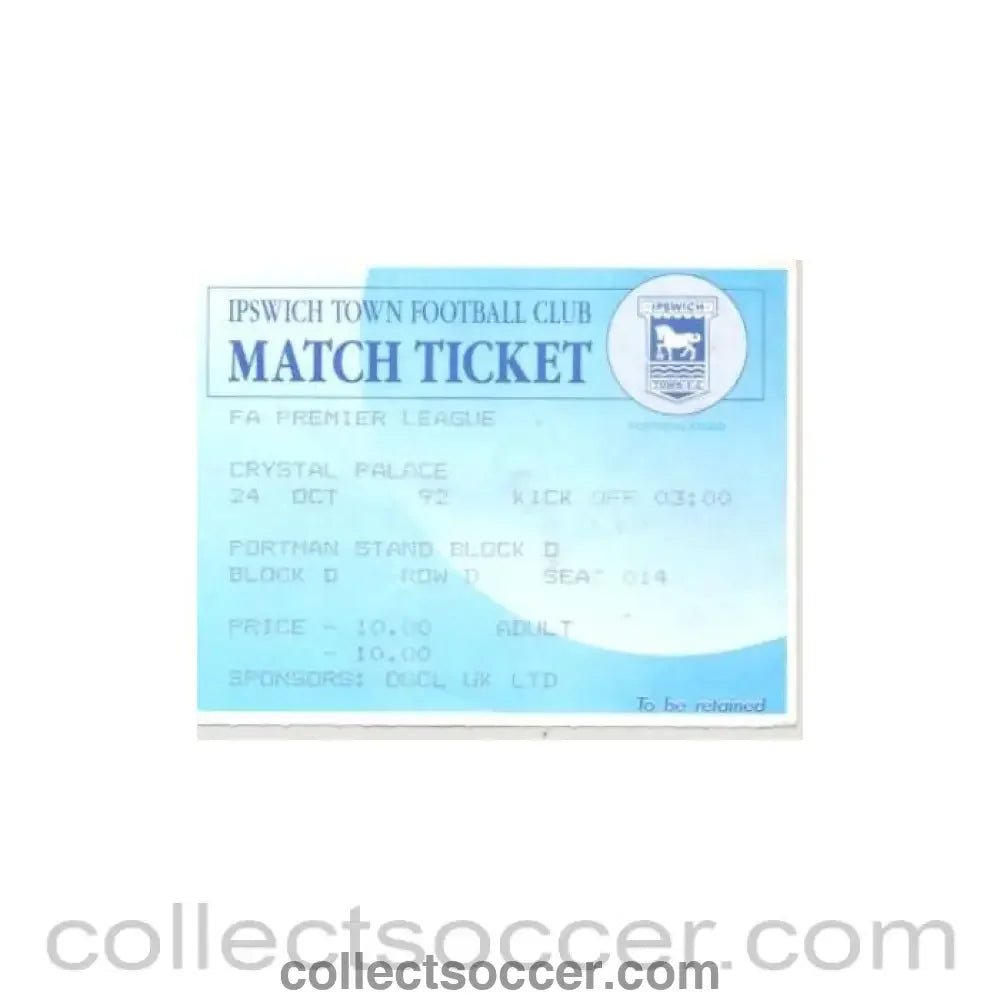 1992 - Ipswich Town v Crystal Palace ticket 24/10/1992 - Collect Soccer