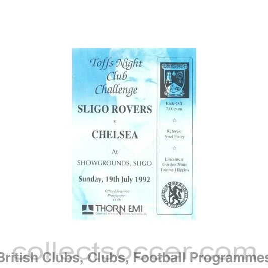 1992 - Sligo Rovers vChelsea official programme 19/07/1992 Toffs Night Club Challenge