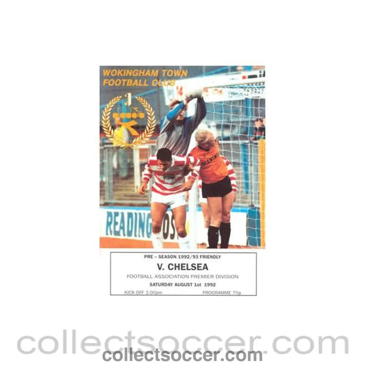 1992 - Wokingham Town vChelsea official programme 01/08/1992 Pre - Season Friendly Match - Collect Soccer
