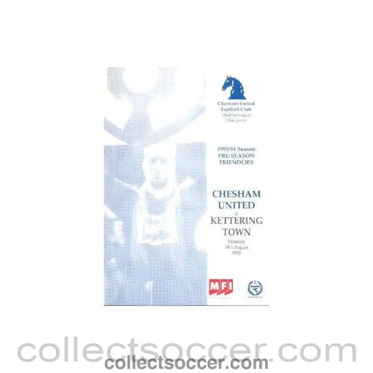 1993 - Chesham United v Kettering Town official programme 14/08/1993 Pre - Season Friendly - Collect Soccer