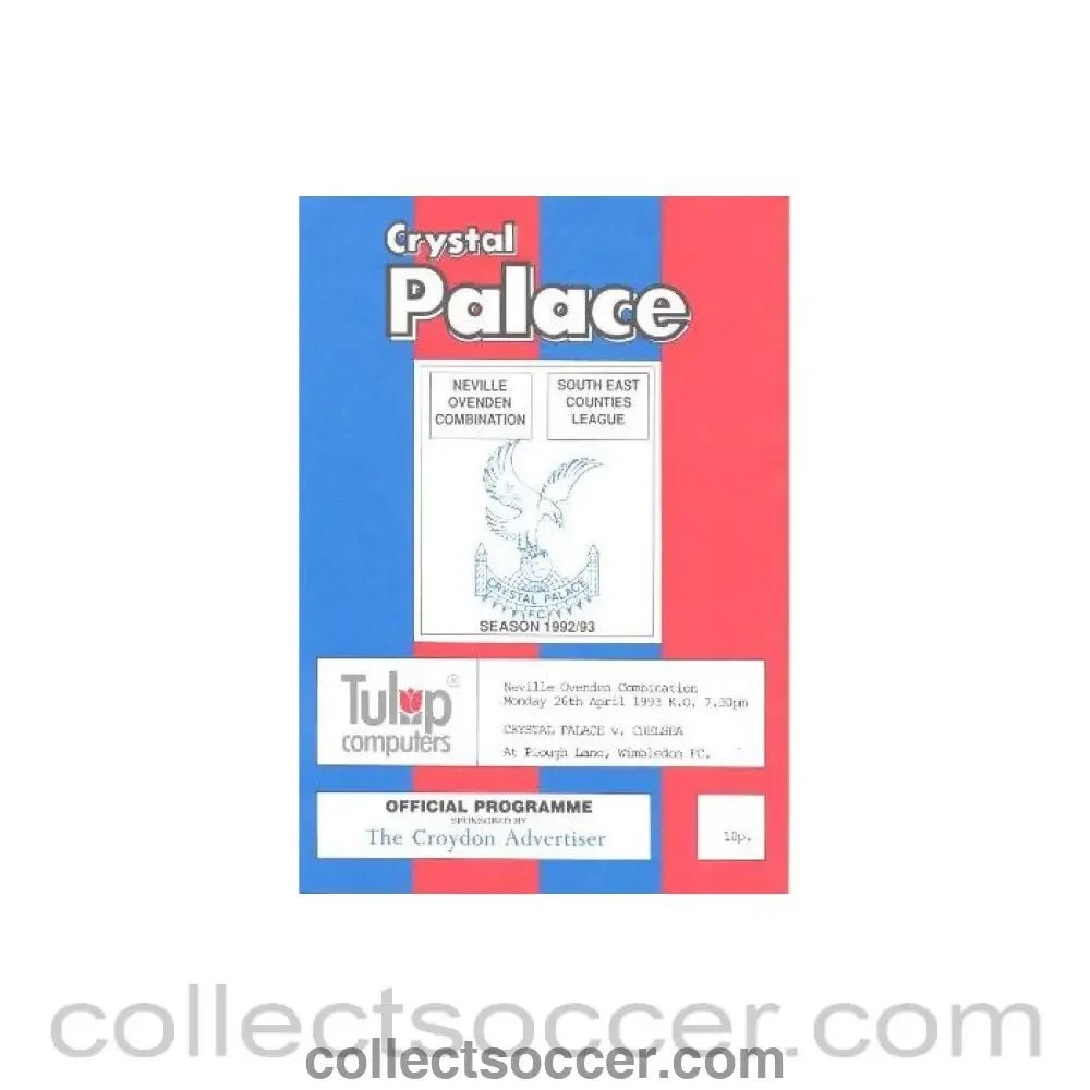 1993 - Crystal Palace v Chelsea official programme 26/04/1993 Neville Ovden Combination - Collect Soccer