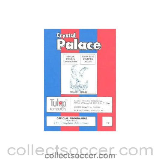 1993 - Crystal Palace v Chelsea official programme 26/04/1993 Neville Ovden Combination - Collect Soccer