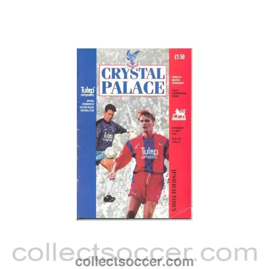 1993 - Crystal Palace v Ipswich Town official programme 01/05/1993 - Collect Soccer