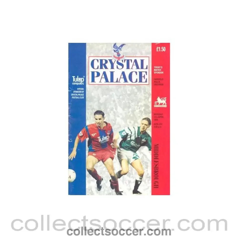 1993 - Crystal Palace v Middlesbrough official programme 12/04/1993 - Collect Soccer