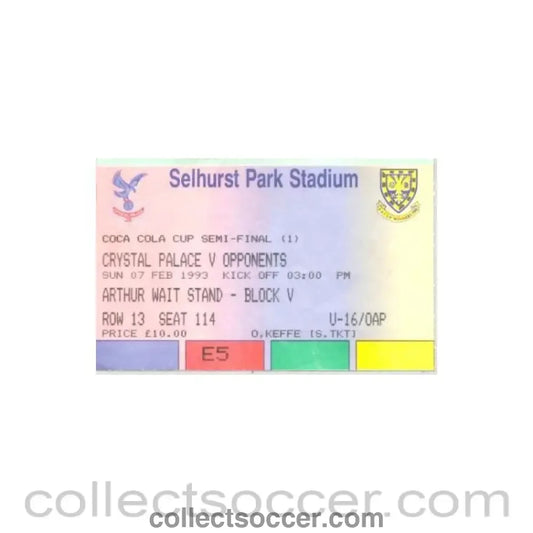 1993 - Crystal Palace v Opponents ticket 07/02/1993