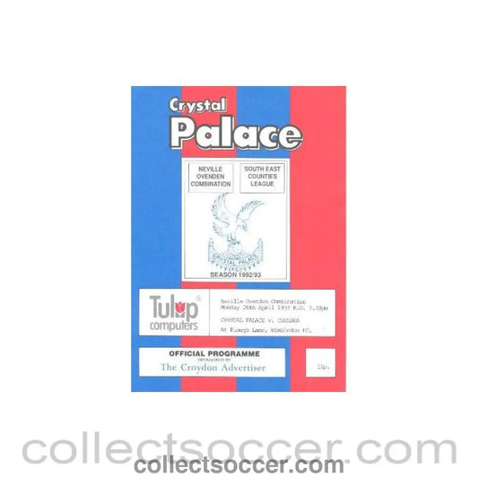 1993 - Crystal Palace vChelsea official programme 26/04/1993 Neville Ovden Combination - Collect Soccer