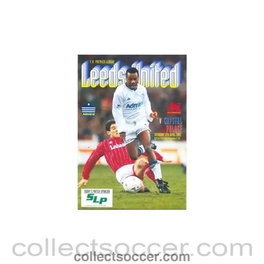 1993 - Leeds United v Crystal Palace official programme 17/04/1993 - Collect Soccer