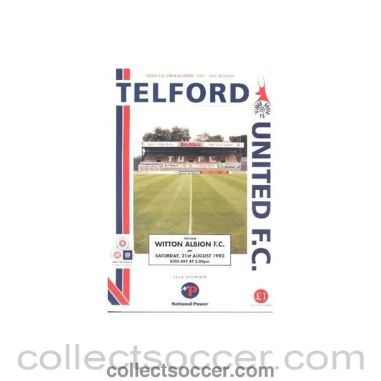 1993 - Telford United v Witton Albion official programme 21/08/1993 GM Vauxhall Conference - Collect Soccer