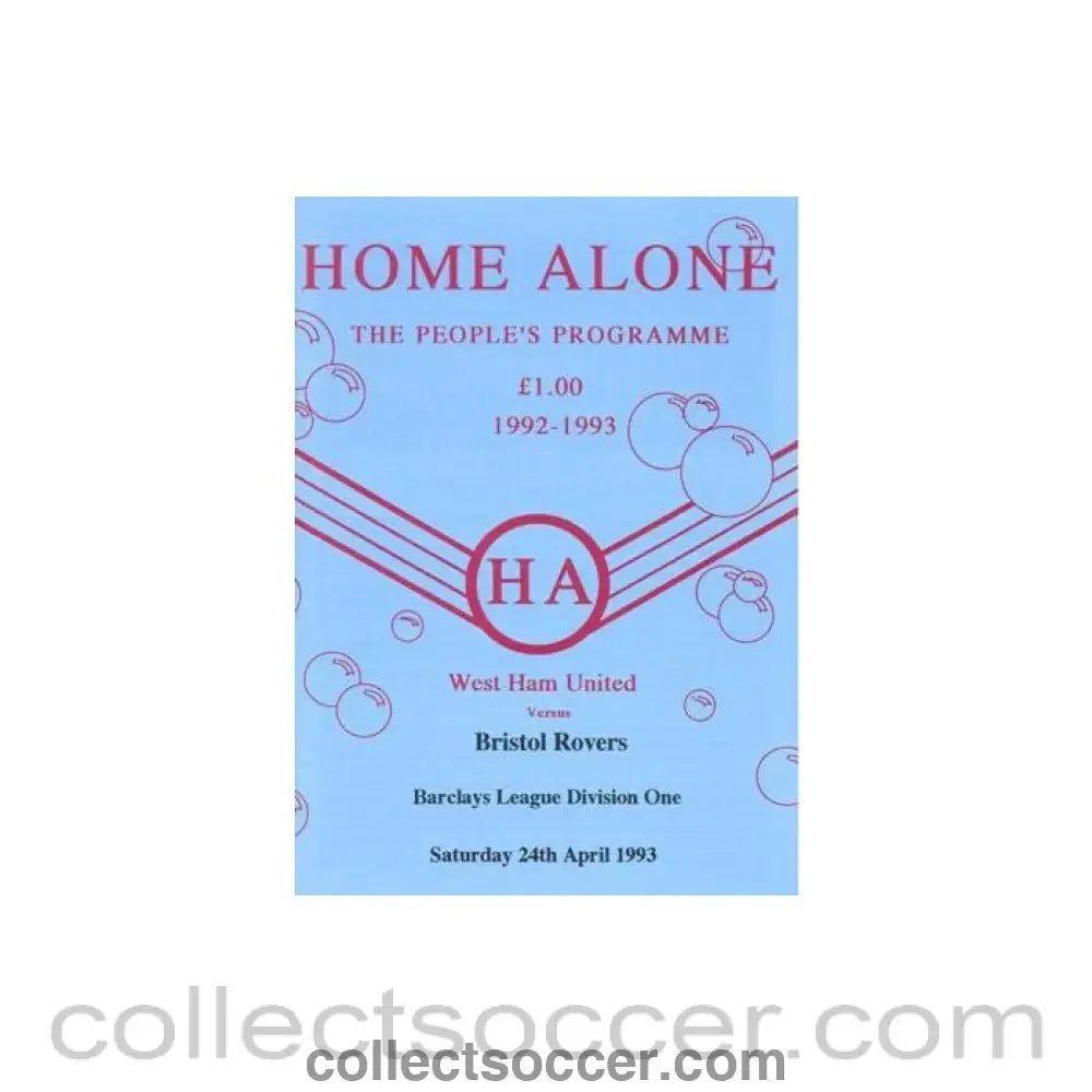 1993 - West Ham United v Bristol Rovers programme 24/04/1993 Football League, Home Alone - The People's Programme - Collect Soccer