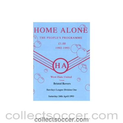 1993 - West Ham United v Bristol Rovers programme 24/04/1993 Football League, Home Alone - The People's Programme - Collect Soccer