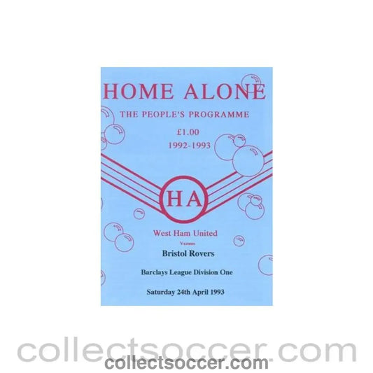 1993 - West Ham United v Bristol Rovers programme 24/04/1993 Football League, Home Alone - The People's Programme - Collect Soccer
