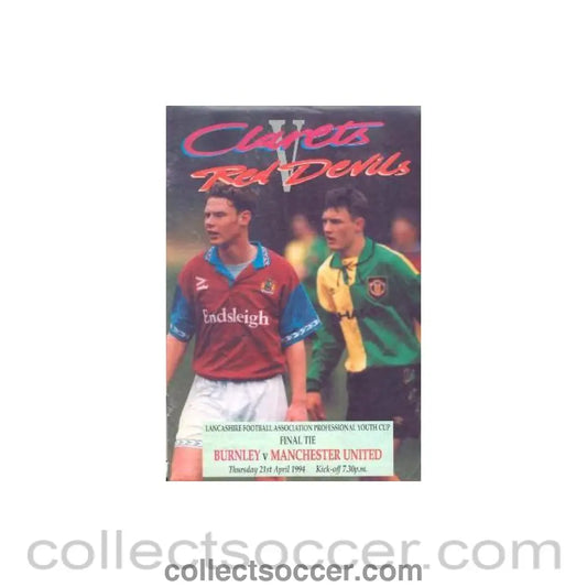 1994 - Burnley v Manchester United official programme 21/04/1994 Lancashire F.A. Professional Youth Cup Final