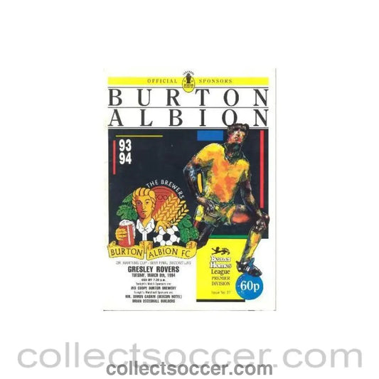 1994 - Burton Albion v Gresley Rovers official programme 08/03/1994 Dr. Martens Cup Semi - Final 2nd Leg - Collect Soccer