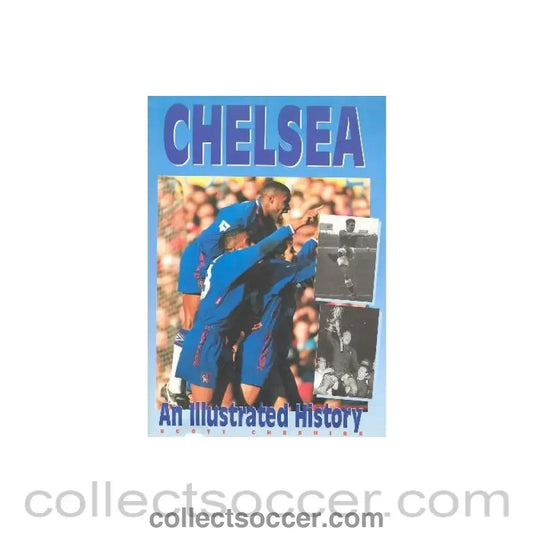 1994 - Chelsea Illustrated History by Scott Cheshire book first edition 1994