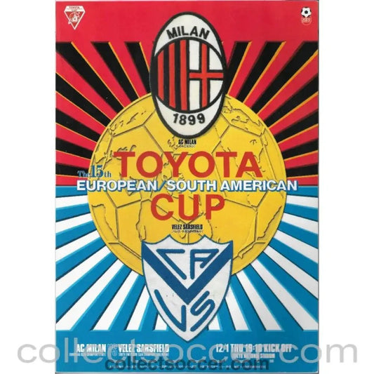1994 Club World Cup / Toyota Cup AC Milan v Velez Sarsfield Football Programme - Collect Soccer