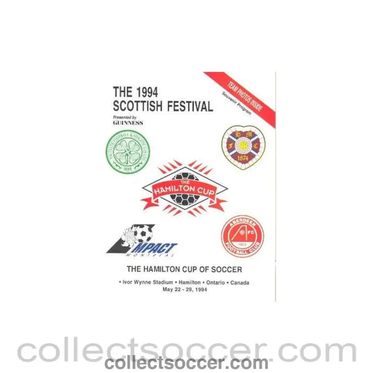 1994 - In Canada - Celtic v Heart of Midlothian 22/05/1994 and Impact de Montreal v Aberdeen 25/05/1994 official programme, The Scottish Festival 1994 - Collect Soccer