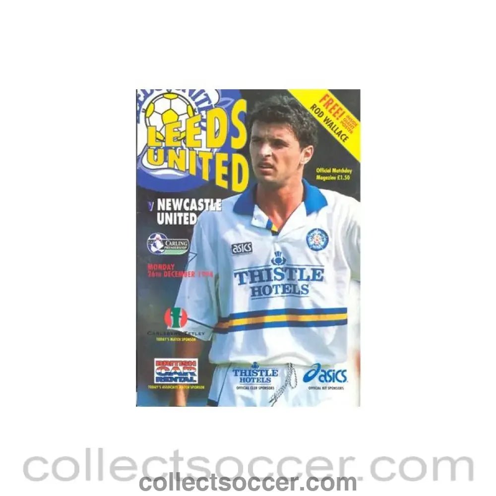1994 - Leeds United v Newcastle United official programme 26/12/1994 Premier League, with a giant Rod Wallace poster and a teamsheet - Collect Soccer