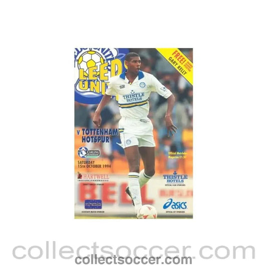 1994 - Leeds United v Tottenham Hotspur official programme 15/10/1994 Premier League, with a giant Gary Kelly poster - Collect Soccer