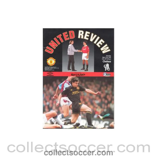 1994 - Manchester United vChelsea official programme 05/03/1994 - Collect Soccer