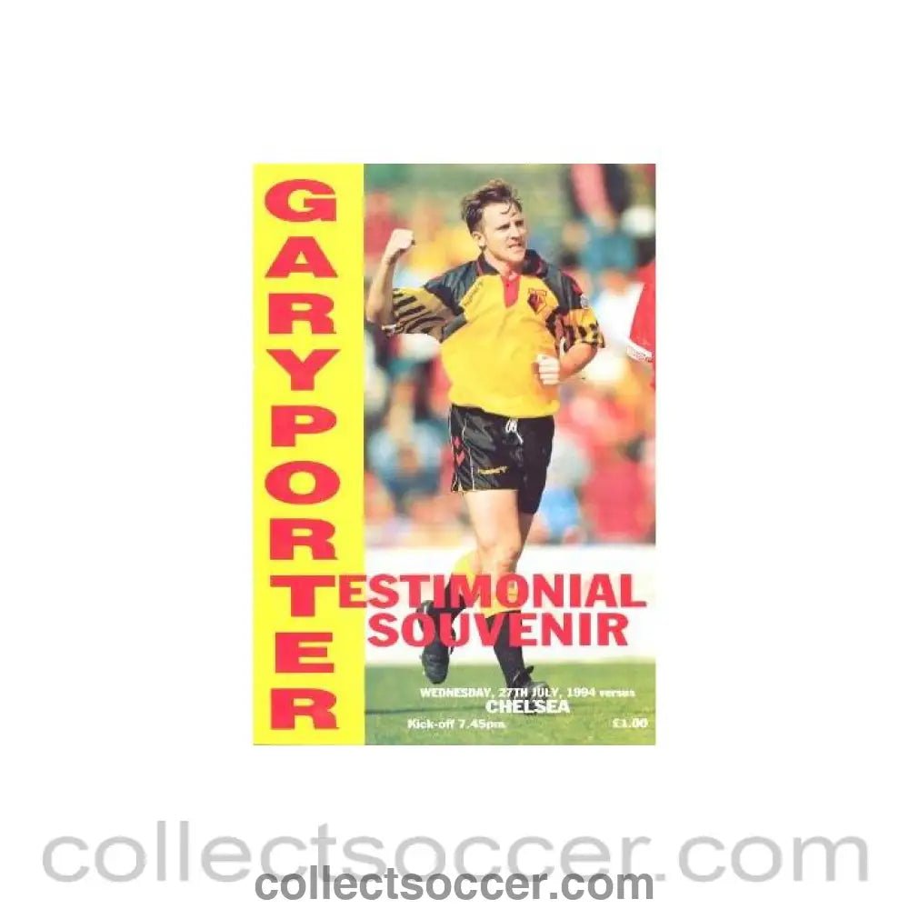 1994 - Watford vChelsea official programme 27/07/1994 Gary Porter Testimonial Match - Collect Soccer