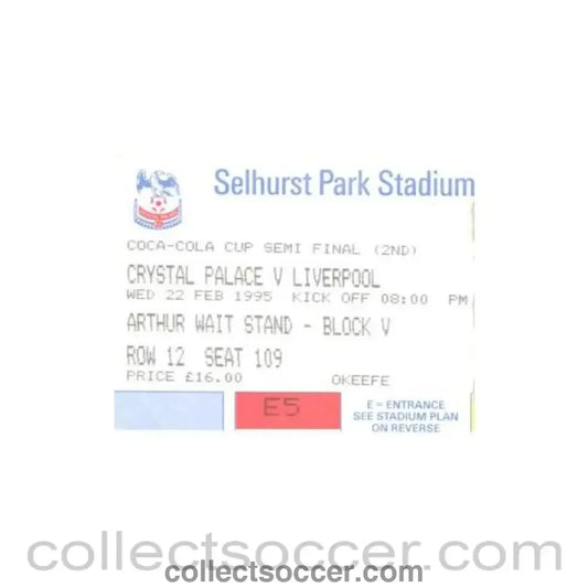 1995 - Crystal Palace v Liverpool ticket 22/02/1995