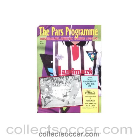 1995 - Dunfermline Athletic v Aberdeen official programme 25/05/1995 Bell's League Premier Division Play - Off - Collect Soccer