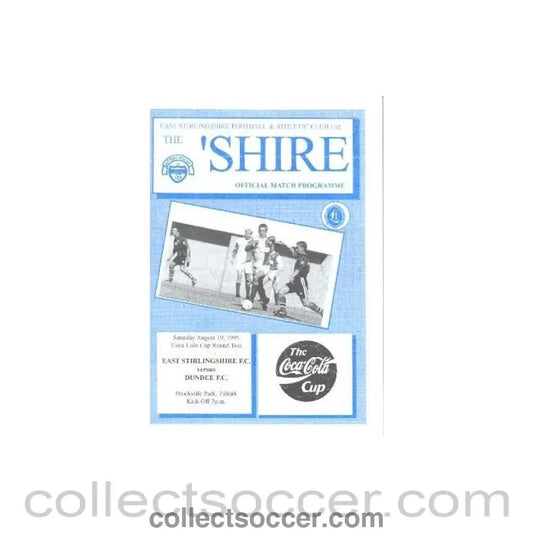 1995 - East Stirlingshire v Dundee official programme 19/08/1995 CocaCola Cup - Collect Soccer