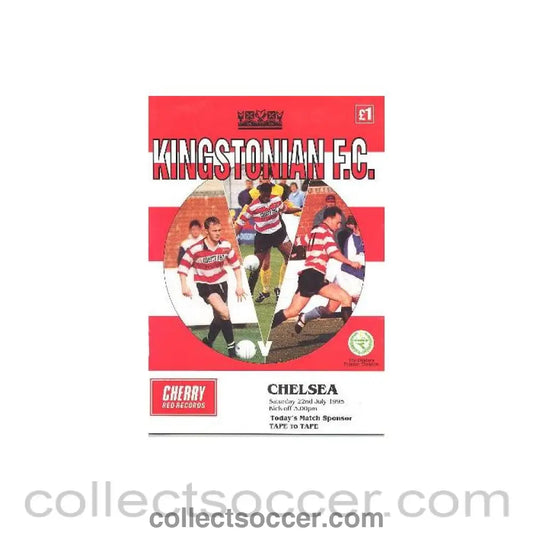 1995 - Kingstonian vChelsea official programme 22/07/1995 - Collect Soccer