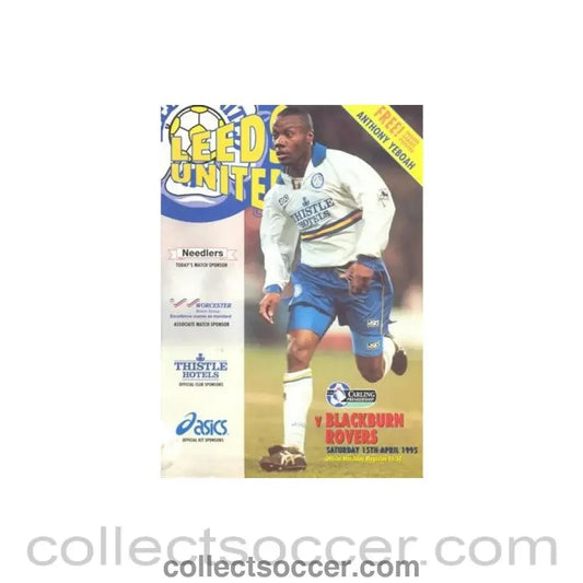 1995 - Leeds United v Blackburn Rovers official programme 15/04/1995 Premier League, with a giant Anthony Yeboah poster - Collect Soccer