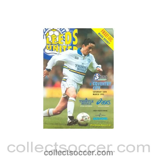 1995 - Leeds United v Coventry City official programme 18/03/1995 Premier League, with a giant Mark Beeney poster and a teamsheet - Collect Soccer