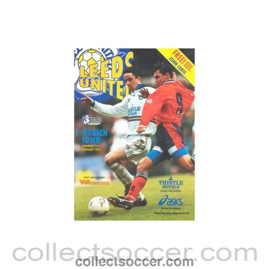 1995 - Leeds United v Ipswich Town official programme 11/02/1995 Premier League, with a giant John Lukic poster - Collect Soccer