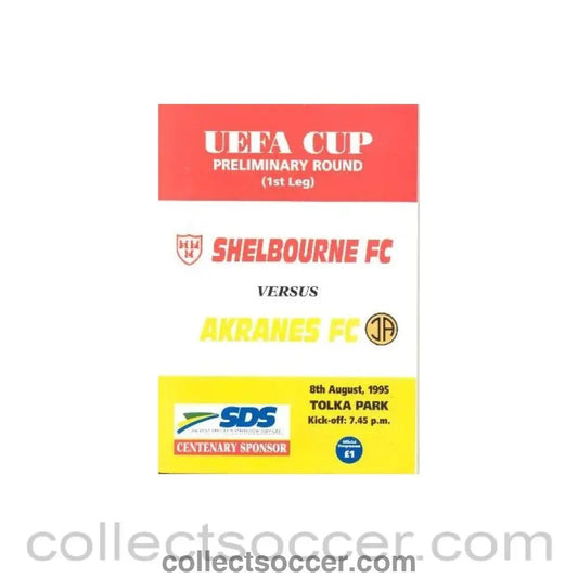 1995 - Shelbourne v Akranes official programme 08/08/1995 UEFA Cup - Collect Soccer
