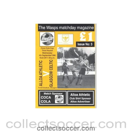 1996 - Alloa Athletic v Celtic official programme 04/09/1996 Coca - Cola Cup - Collect Soccer