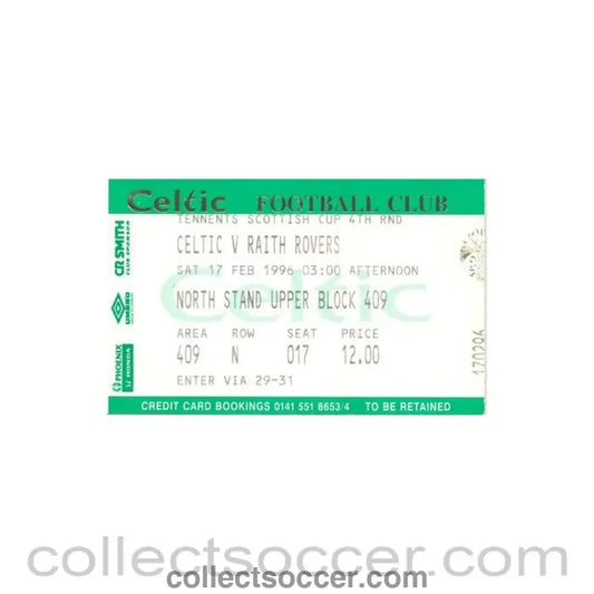 1996 - Celtic v Raith Rovers ticket 17/02/1996 Scottish Cup