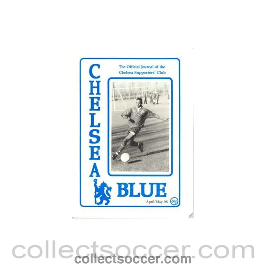 1996 - Chelsea Blue - The official journal of the Chelsea Supporters’ Club - fanzine of April/May 1996