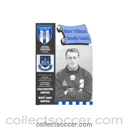 1996 - Colchester United v West Ham United official programme 10/08/1996 - Collect Soccer