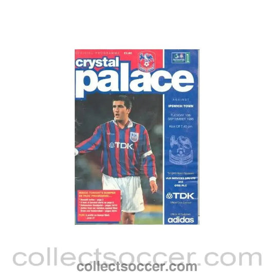 1996 - Crystal Palace v Ipswich Town official programme 10/09/1996 - Collect Soccer