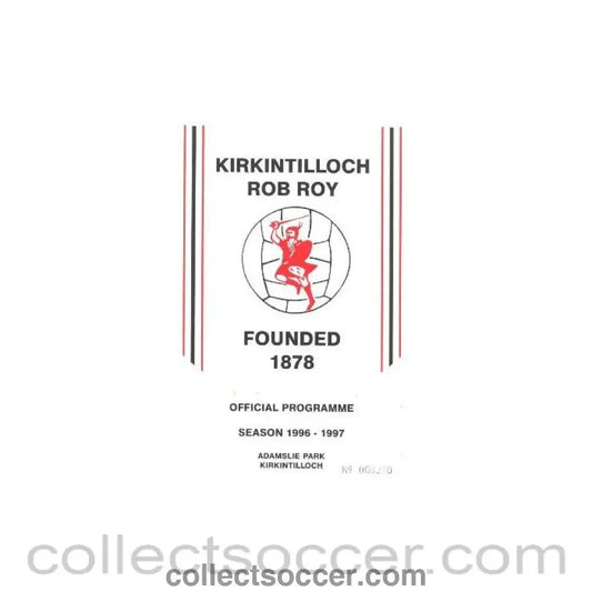 1996 - Kirkintilloch Rob Roy v Kilsyth Rangers official programme 10/08/1996 League - Collect Soccer