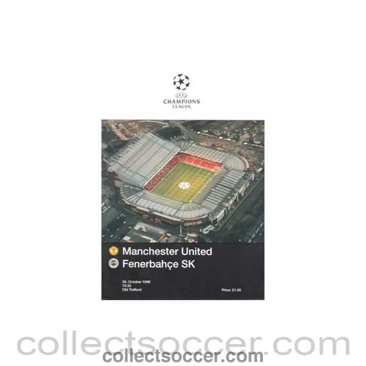 1996 - Manchester United v Fenerbahce official programme 30/10/1996 Champions League - Collect Soccer