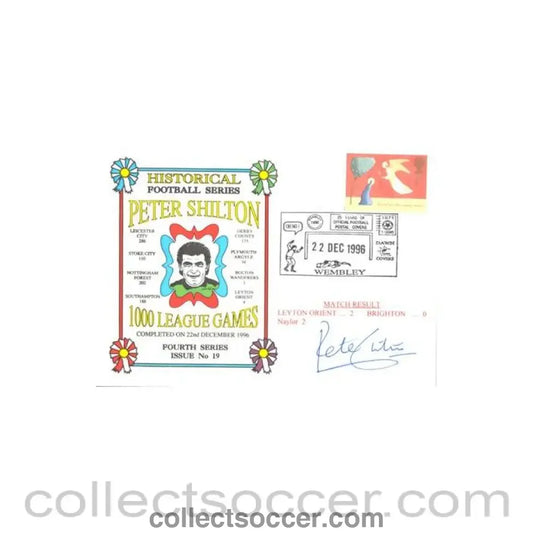 1996 - Peter Shilton 100 League Games Leyton Orient v Brighton 22/12/1996 First Day Cover