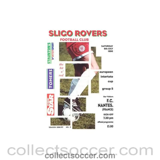 1996 Sligo Rovers v Nantes official programme 06/07/1996 European Intertoto Cup