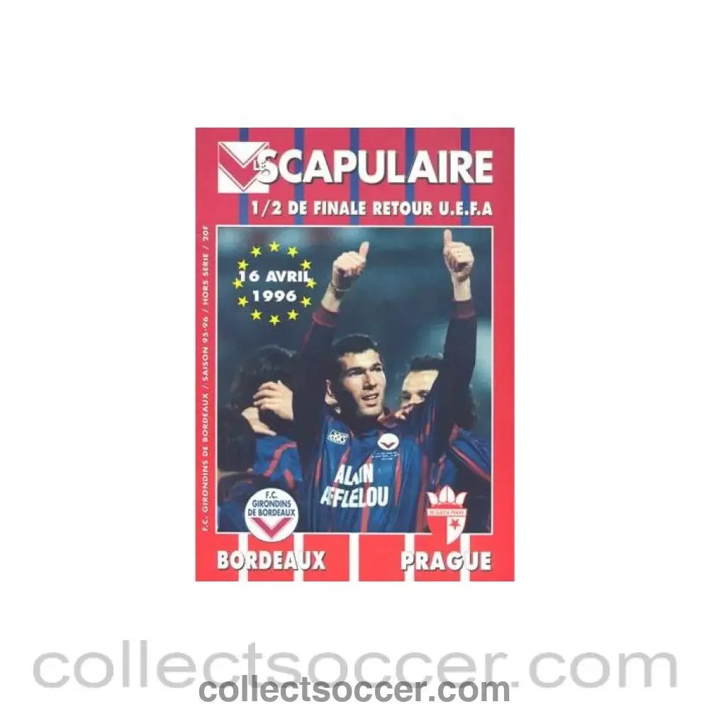 1996 UEFA Cup Semi - Final Programme Girondins Bordeaux v Slavia Prague official programme 16/04/1996 - Collect Soccer