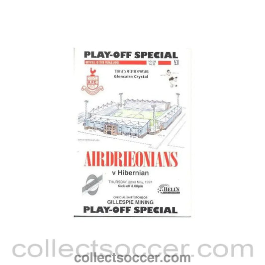 1997 - Airdrieonians v Hibernian official programme 22/05/1997 Scottish League Play - Off - Collect Soccer