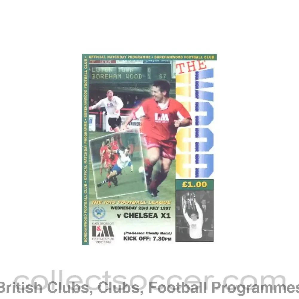 1997 - Boreham Wood vChelsea XI official programme 23/07/1997 Pre-Season Friendly